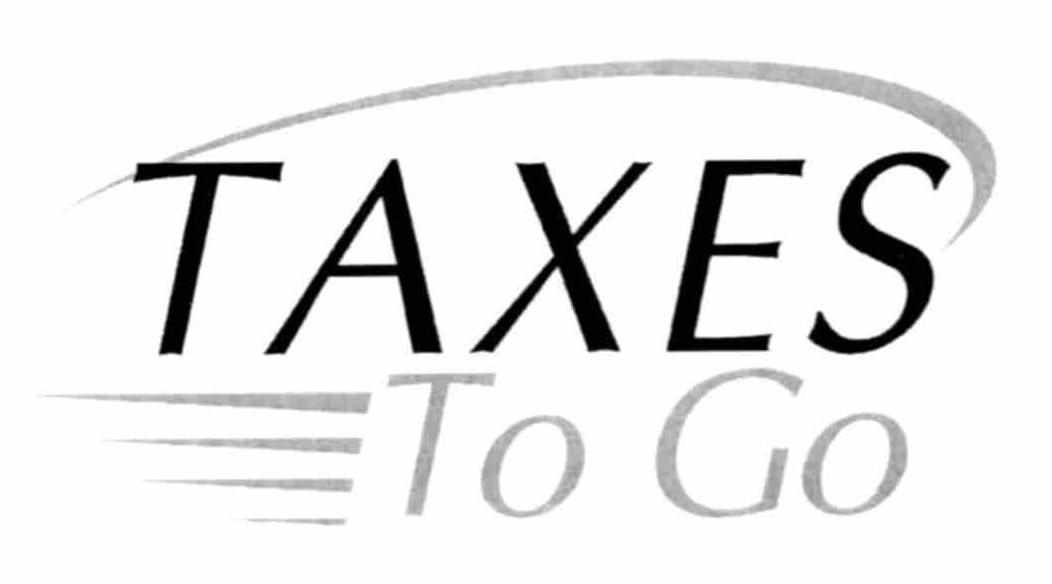 Trademark Logo TAXES TO GO