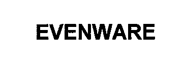 Trademark Logo EVENWARE