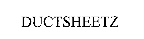 Trademark Logo DUCTSHEETZ