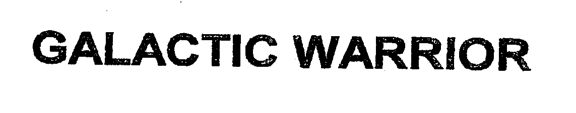 Trademark Logo GALACTIC WARRIOR