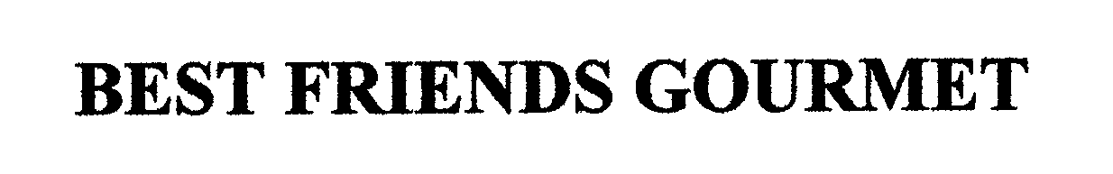 Trademark Logo BEST FRIENDS GOURMET