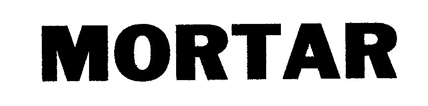 Trademark Logo MORTAR