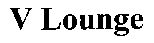 Trademark Logo V LOUNGE