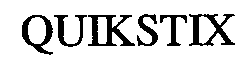 Trademark Logo QUIKSTIX