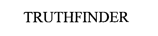 Trademark Logo TRUTHFINDER