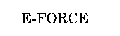 Trademark Logo E-FORCE