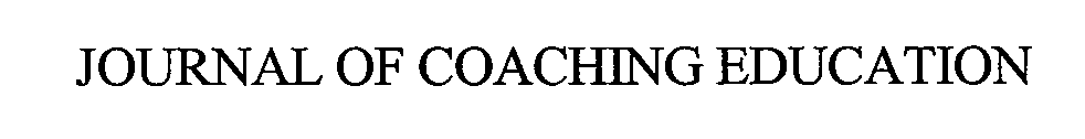 Trademark Logo JOURNAL OF COACHING EDUCATION