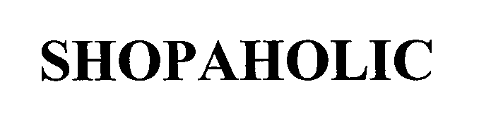 Trademark Logo SHOPAHOLIC