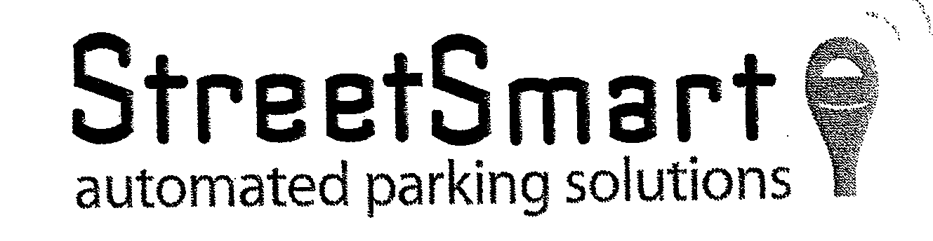 Trademark Logo STREETSMART AUTOMATED PARKING SOLUTIONS