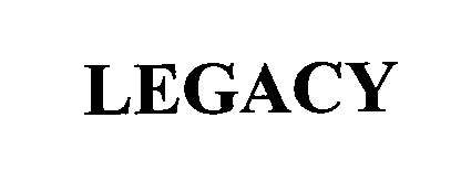 Trademark Logo LEGACY