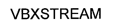 Trademark Logo VBXSTREAM