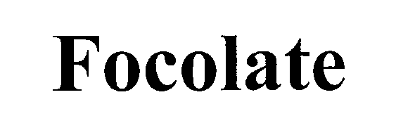 Trademark Logo FOCOLATE