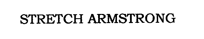 Trademark Logo STRETCH ARMSTRONG