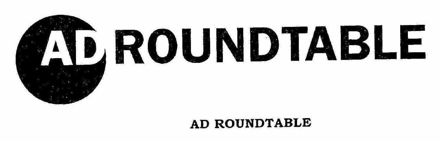  AD ROUNDTABLE