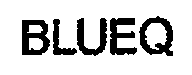 Trademark Logo BLUEQ