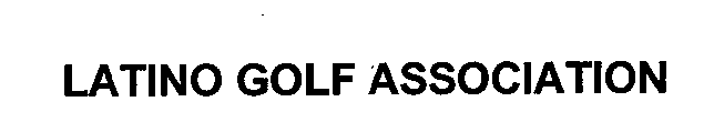 Trademark Logo LATINO GOLF ASSOCIATION