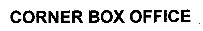 Trademark Logo CORNER BOX OFFICE