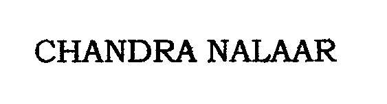 Trademark Logo CHANDRA NALAAR