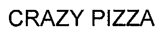 Trademark Logo CRAZY PIZZA