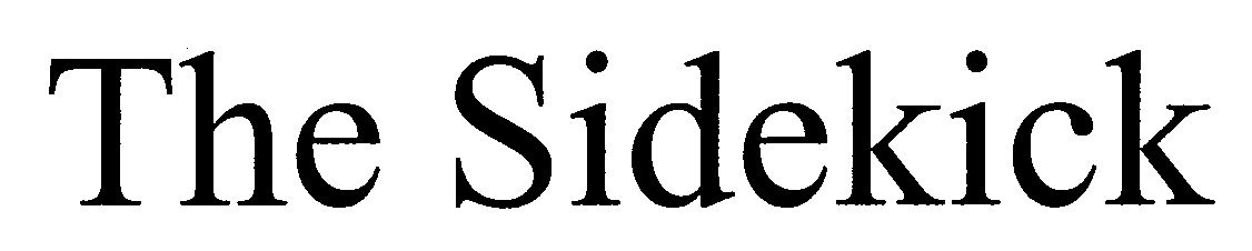 Trademark Logo THE SIDEKICK