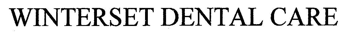 Trademark Logo WINTERSET DENTAL CARE