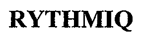 Trademark Logo RYTHMIQ
