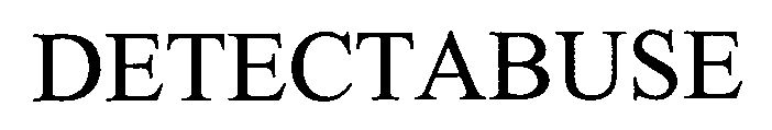 Trademark Logo DETECTABUSE