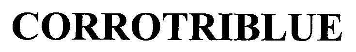 Trademark Logo CORROTRIBLUE