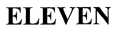 Trademark Logo ELEVEN