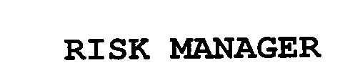 Trademark Logo RISK MANAGER