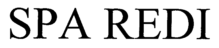 Trademark Logo SPA REDI