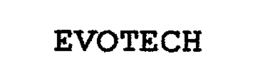 Trademark Logo EVOTECH