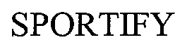 Trademark Logo SPORTIFY