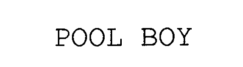 Trademark Logo POOL BOY