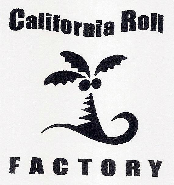  CALIFORNIA ROLL FACTORY
