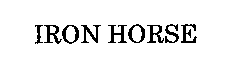 Trademark Logo IRON HORSE