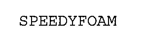 Trademark Logo SPEEDYFOAM