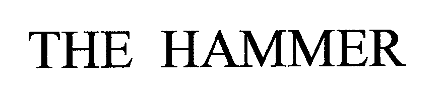 THE HAMMER