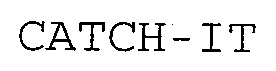 Trademark Logo CATCH-IT