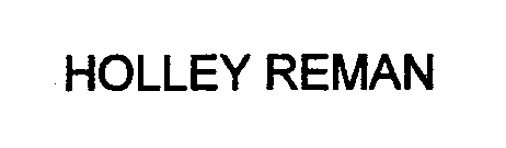 Trademark Logo HOLLEY REMAN