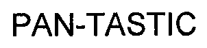 Trademark Logo PAN-TASTIC