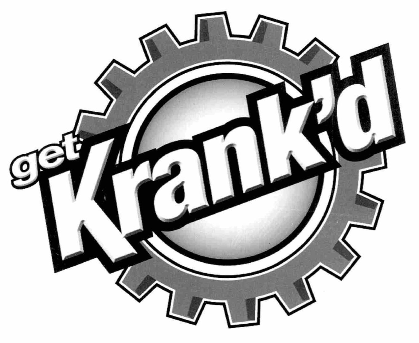Trademark Logo GET KRANK'D