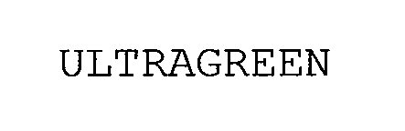 Trademark Logo ULTRAGREEN
