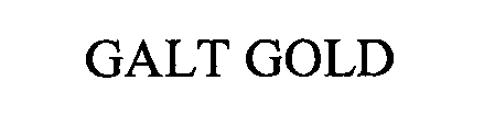Trademark Logo GALT GOLD