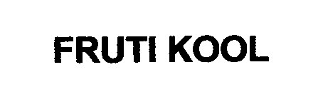 Trademark Logo FRUTI KOOL