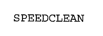 Trademark Logo SPEEDCLEAN