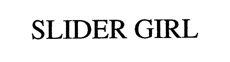 Trademark Logo SLIDER GIRL