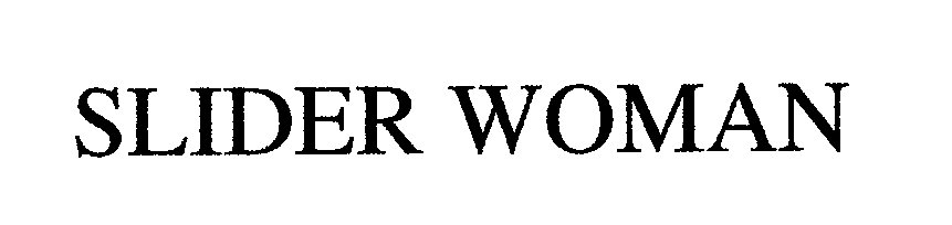 Trademark Logo SLIDER WOMAN