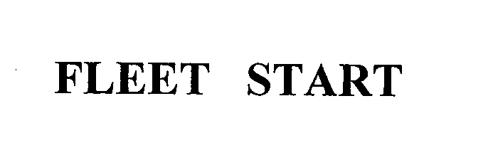 Trademark Logo FLEET START
