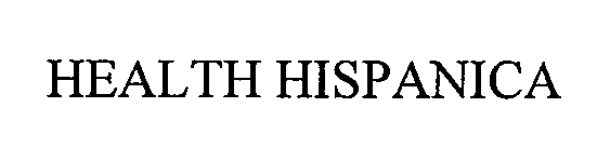 Trademark Logo HEALTH HISPANICA